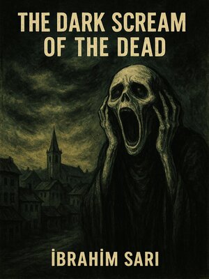 cover image of The Dark Scream of the Dead